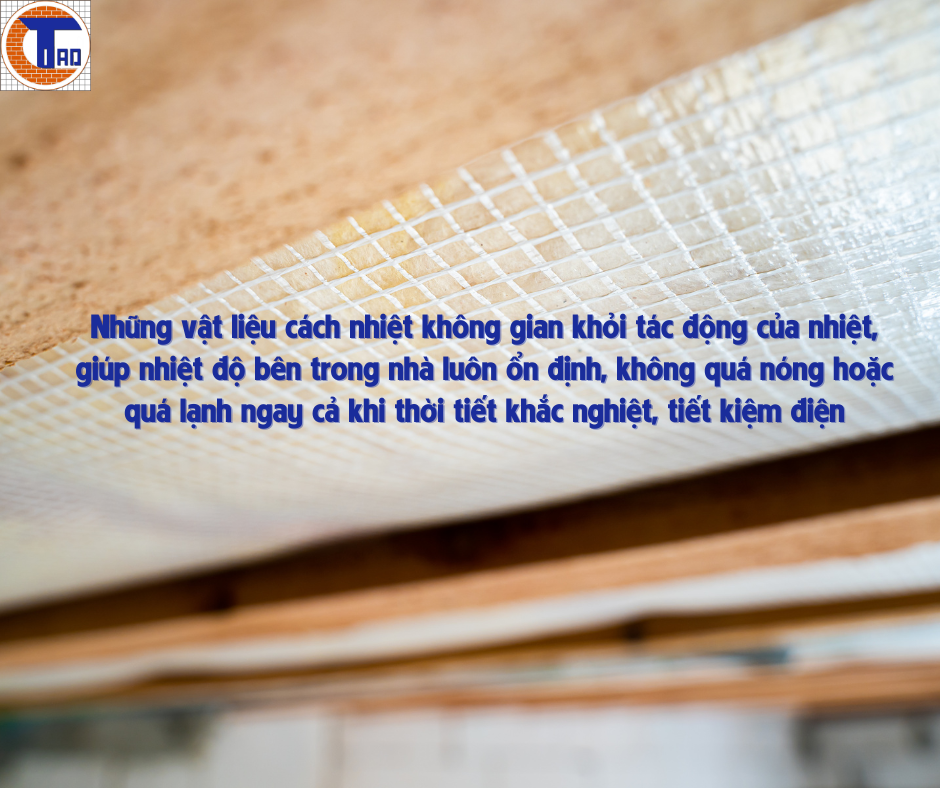 Sử dụng vật liệu cách nhiệt - Xu hướng thiết kế nhà bền vững và thân thiện với môi trường